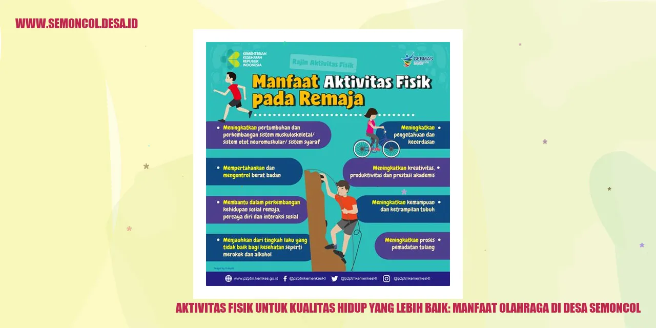 Aktivitas Fisik untuk Kualitas Hidup yang Lebih Baik: Manfaat Olahraga di Desa Semoncol