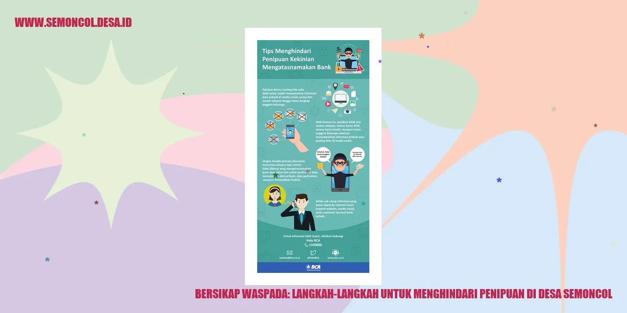 Bersikap Waspada: Langkah-langkah untuk Menghindari Penipuan di Desa Semoncol