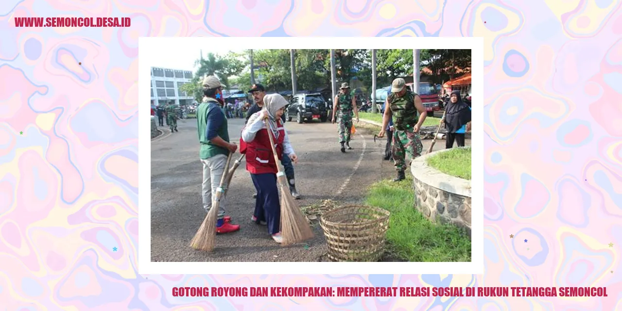 Gotong Royong dan Kekompakan: Mempererat Relasi Sosial di Rukun Tetangga Semoncol