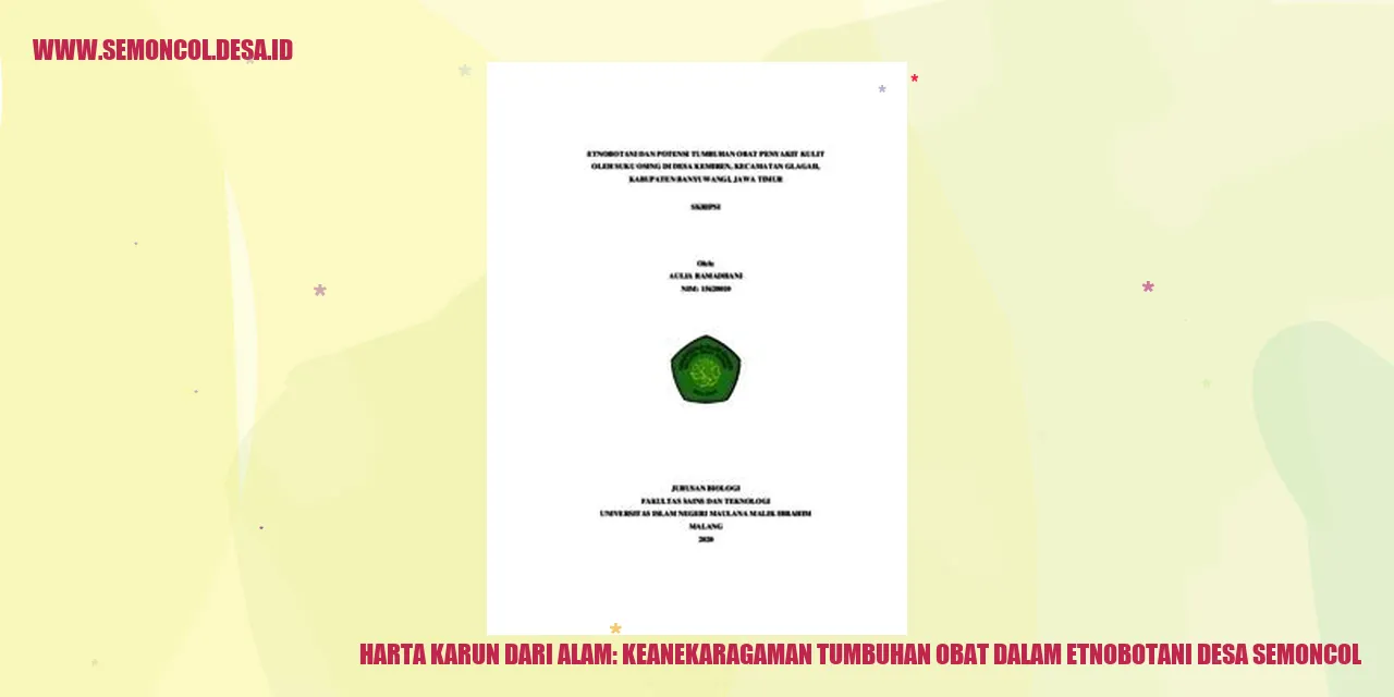 Harta Karun dari Alam: Keanekaragaman Tumbuhan Obat dalam Etnobotani Desa Semoncol