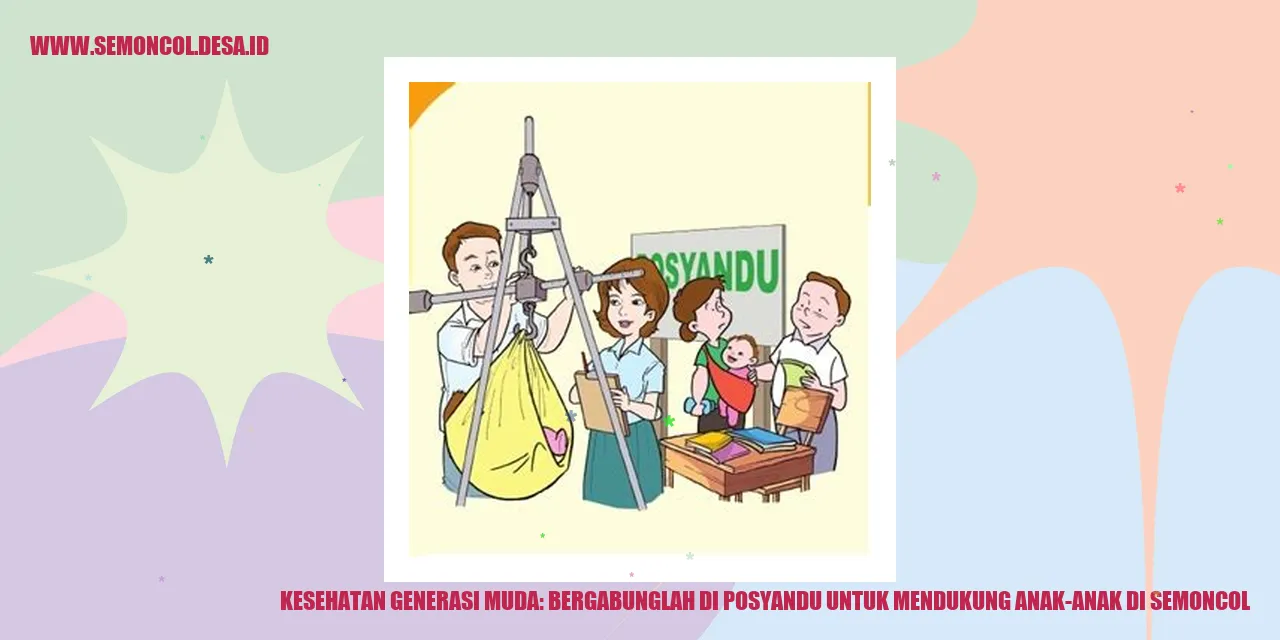 Bulan Posyandu: Perjuangan Sehat Anak Muda di Sem