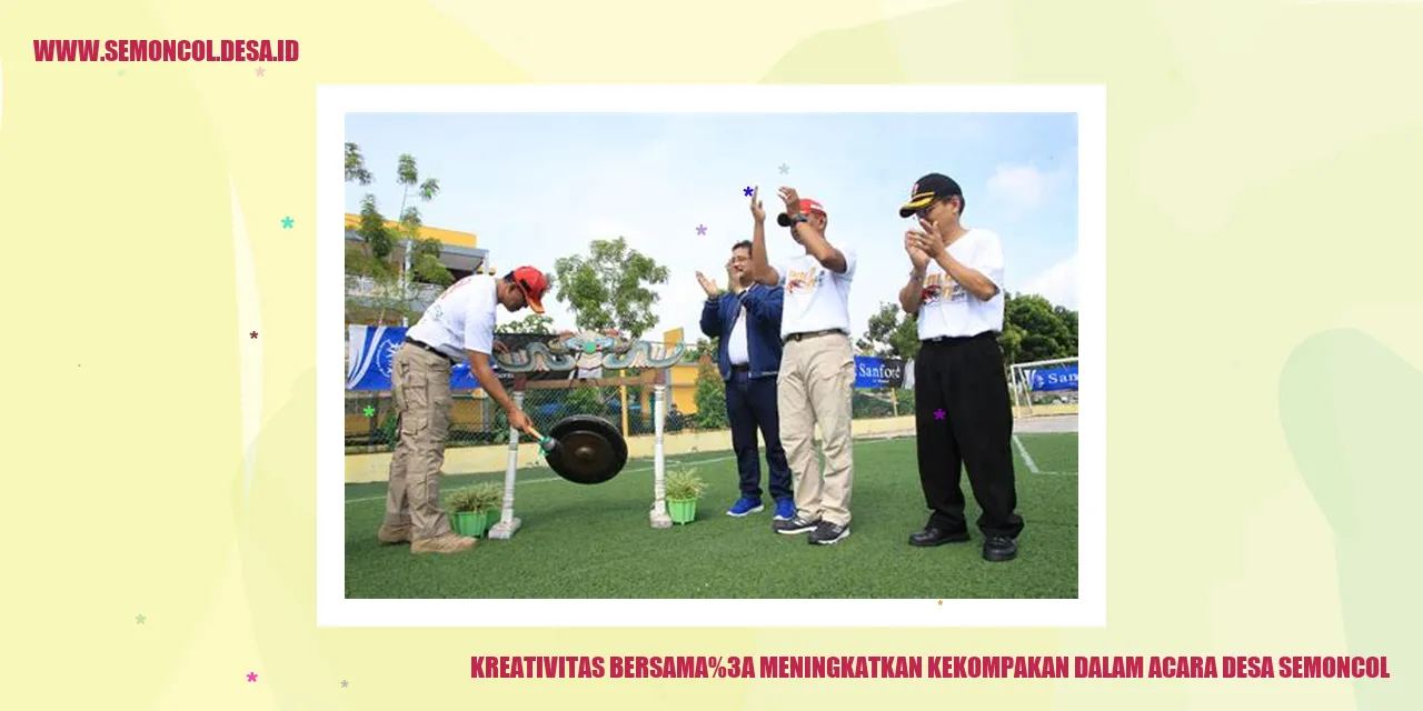 Kreativitas Bersama: Meningkatkan Kekompakan dalam Acara Desa Semoncol