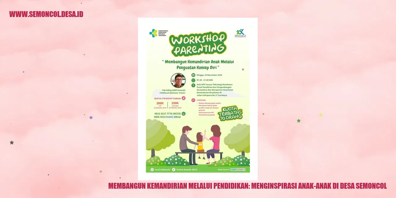 Membangun Kemandirian melalui Pendidikan: Menginspirasi Anak-Anak di Desa Semoncol