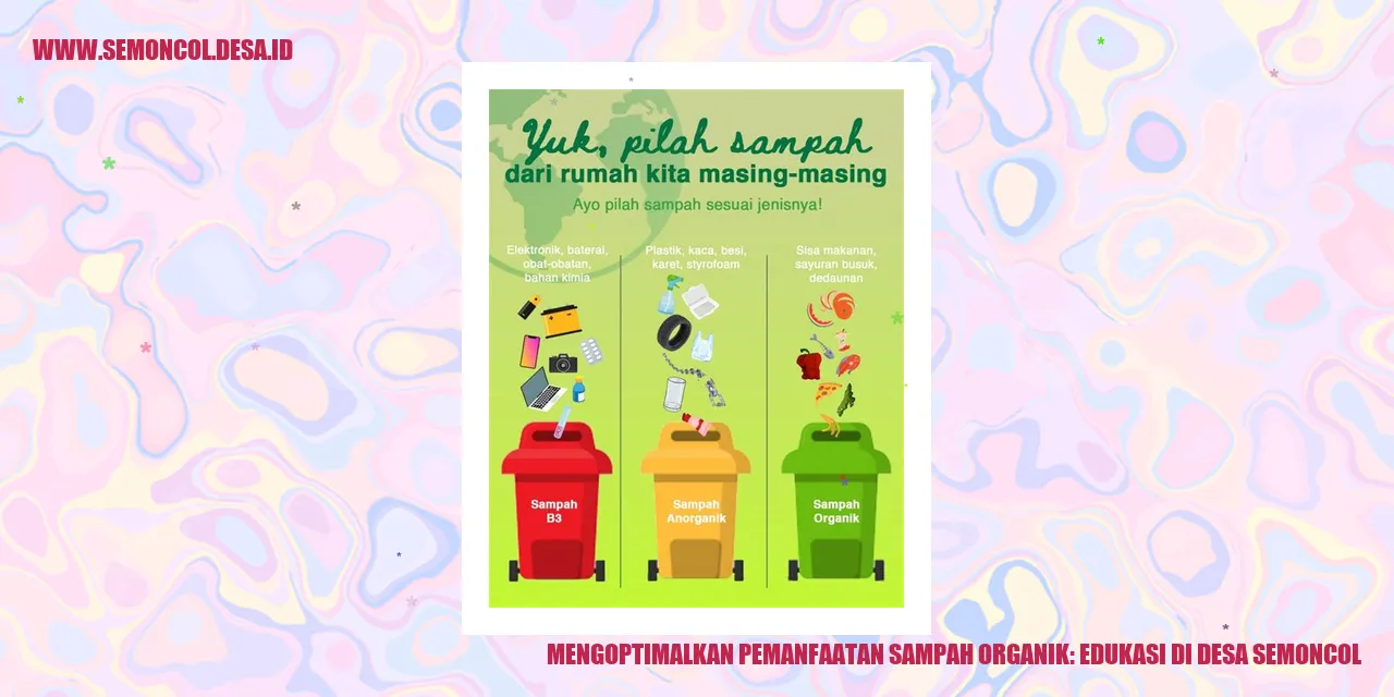 Mengoptimalkan Pemanfaatan Sampah Organik: Edukasi di Desa Semoncol