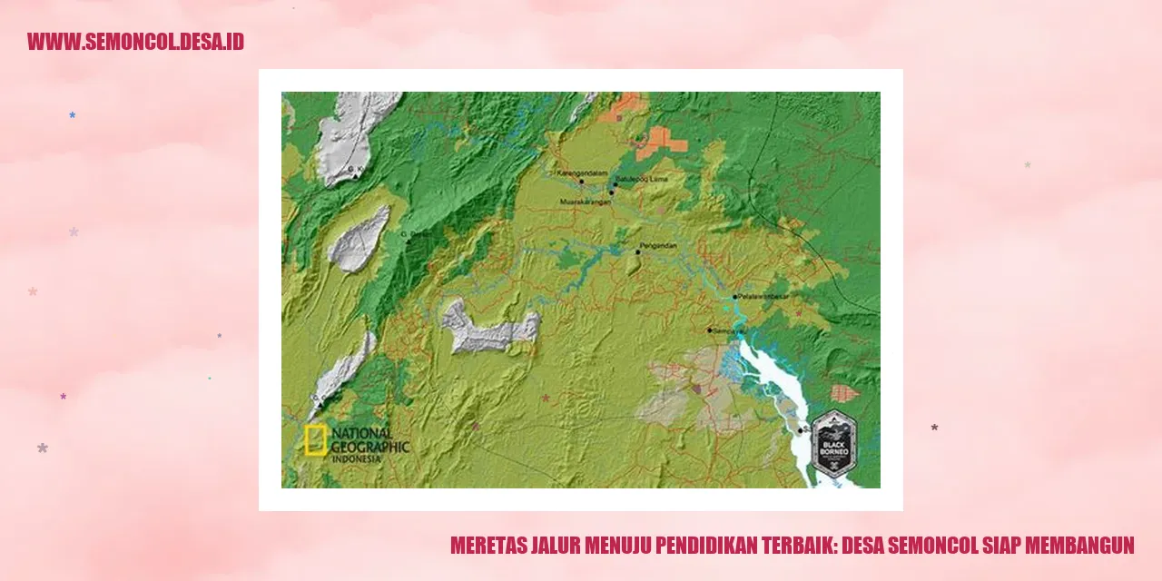 Desa Semoncol Akan Mengubah Pendidikan