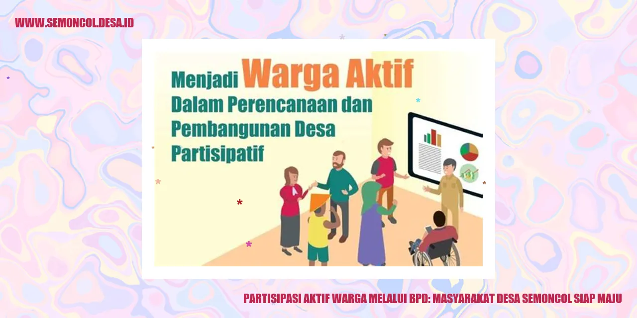 Partisipasi Aktif Warga Melalui BPD: Masyarakat Desa Semoncol Siap Maju