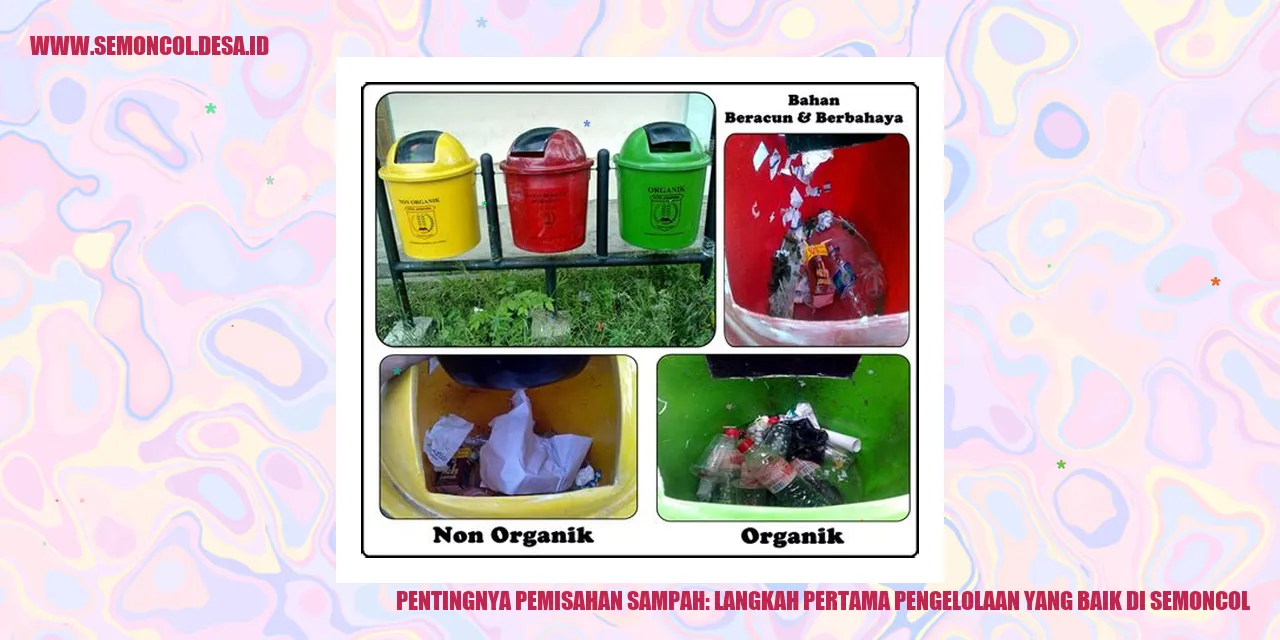 Pentingnya Pemisahan Sampah: Langkah Pertama Pengelolaan yang Baik di Semoncol